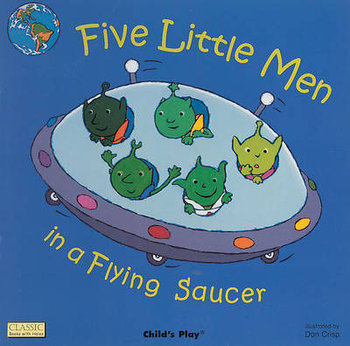 Five Little Men in a Flying Saucer - Crisp Dan