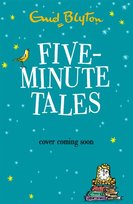Five-Minute Stories: 30 stories Blyton Enid