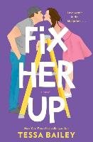 Fix Her Up Bailey Tessa
