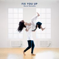 Fix You Up Sheryl Sheinafia