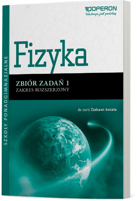 Fizyka 1. Zbiór Zadań. Zakres Rozszerzony. Szkoły Ponadgimnazjalne ...