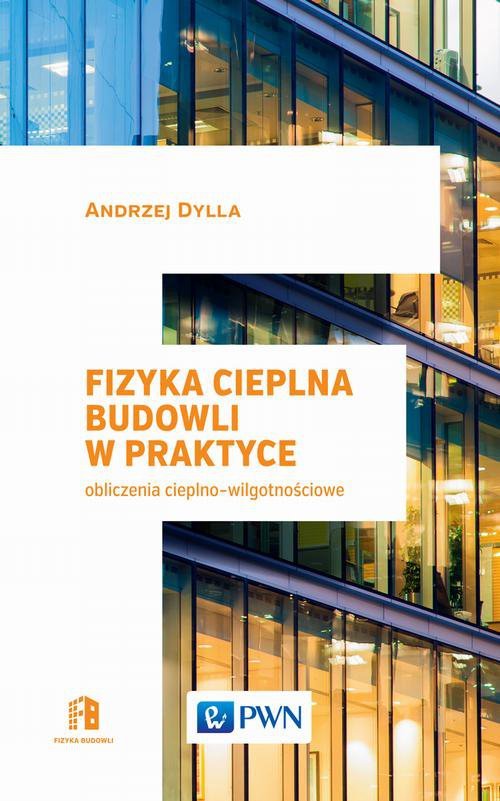 Fizyka Cieplna Budowli W Praktyce - Dylla Andrzej | Ebook Sklep EMPIK.COM