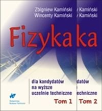 Fizyka dla Kandydatów na Wyższe Uczelnie Techniczne. Tom 1 i 2 + CD