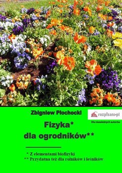 Fizyka dla ogrodników - Płochocki Zbigniew