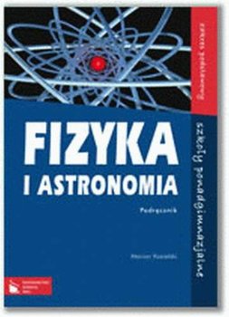 Fizyka I Astronomia Podrecznik Klasa 1 Liceum Sklep Empik Com