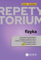 Fizyka. Repetytorium. Liceum i technikum