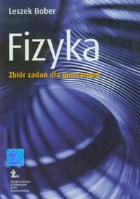 Fizyka. Zbiór zadań gimnazjum - Bober Leszek