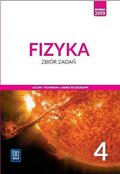 Fizyka. Zbiór zadań. Klasa 4. Zakres rozszerzony. Liceum i technikum - Opracowanie zbiorowe