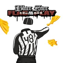 Flag On The Play Blacc Zacc
