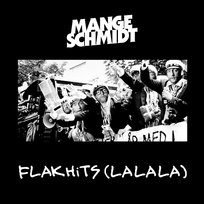 Flakhits (lalala) Mange Schmidt