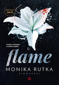 Flame. The Chain. Tom 2 - Rutka Monika