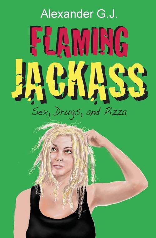 Flaming Jackass - J. Alexander G. | Książka W Empik