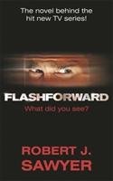 FlashForward - Sawyer Robert J.
