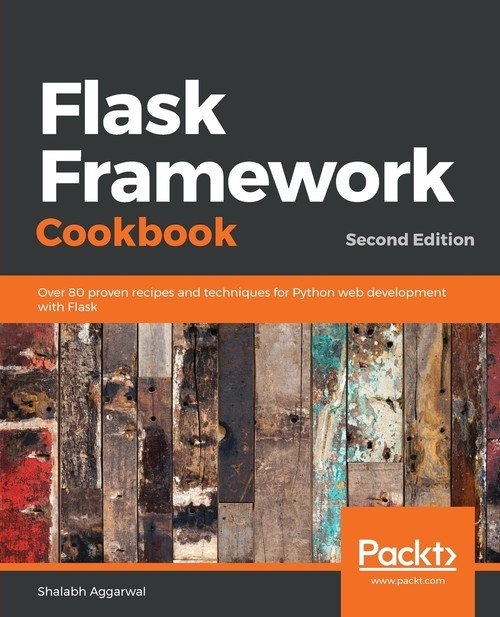 Flask Framework Cookbook, Second Edition - W opisie | Książka w Empik