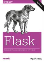 Flask. Tworzenie aplikacji internetowych w Pythonie - ebook epub Grinberg Miguel