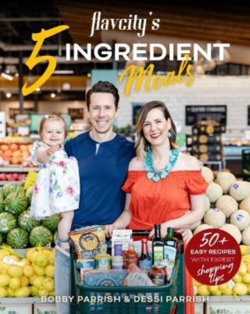 Flavcity's 5-Ingredient Meals: Quick & Delicious Recipes main image 0