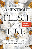 Flesh and Fire - Liebe kennt keine Grenzen Heyne