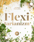 Flexitarianizm&nbsp;-&nbsp;Paruzel Kinga