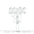 Flick Of The Switch&nbsp;-&nbsp;AC/DC