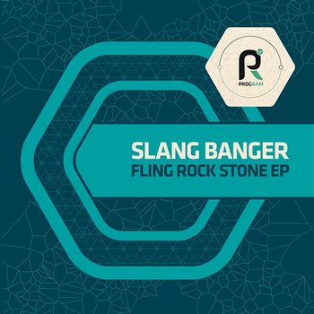 Fling Rock Stone EP - Slang Banger