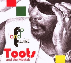 Flip And Twist - Toots and the Maytals