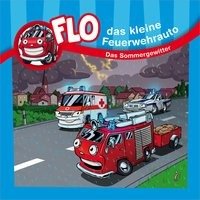 Flo - das kleine Feuerwehrauto: Das Sommergewitter - Morken Christian