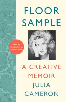 Floor Sample. A Creative Memoir with an introduction by Emma Gannon - Cameron Julia