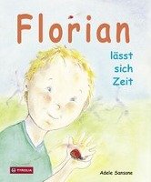 Florian lässt sich Zeit - Sansone Adele