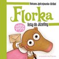 Florka. Listy do Józefiny&nbsp;-&nbsp;Jędrzejewska-Wróbel Roksana