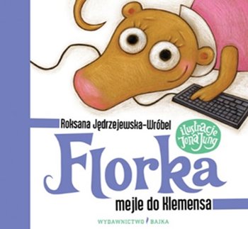 Florka. Mejle do Klemensa - Jędrzejewska-Wróbel Roksana