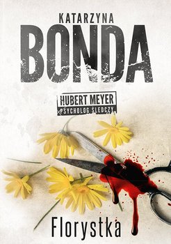 Florystka. Hubert Meyer. Tom 3 - ebook epub - Bonda Katarzyna
