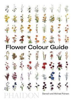 Flower Colour Guide - Putnam Darroch, Putnam Michael