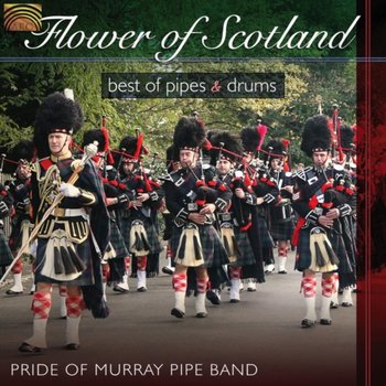 Flower Of Scotland - Pride of Murray Pipe Band