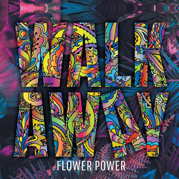 Flower Power - Walk Away