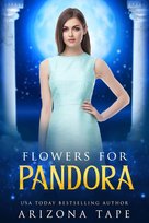 Flowers For Pandora - ebook epub Tape Arizona