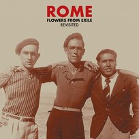 Flowers From Exile - Revisited Rome