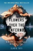 Flowers Over the Inferno - Tuti Ilaria