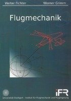 Flugmechanik Fichter Walter, Grimm Werner
