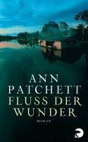 Fluss der Wunder - Patchett Ann