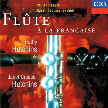 Flûte à la française - Timothy Hutchins, Janet Creaser Hutchins