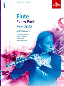 Flute Exam Pack from 2022, ABRSM Grade 1: Selected from the syllabus from 2022. Score & Part, Audio  - Opracowanie zbiorowe