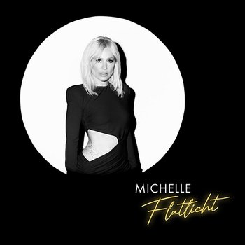 Flutlicht - Michelle