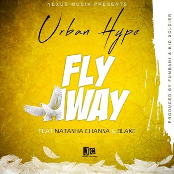 Fly Away - Urban Hype feat. Blake, Natasha Chansa