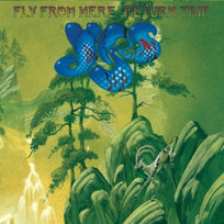 Fly From Here (Return Trip) Yes
