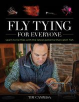 Fly Tying for Everyone Tim Cammisa