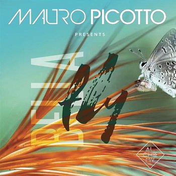 Fly - Mauro Picotto feat. BELLA