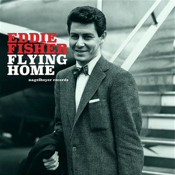 Flying Home - Christmas with You - Eddie Fisher