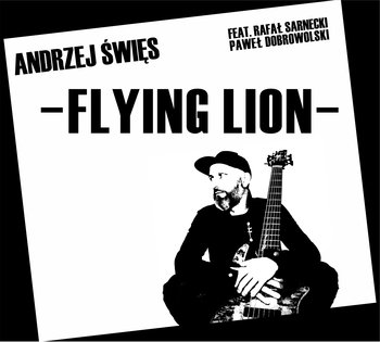 Flying Lion - Andrzej Święs Trio
