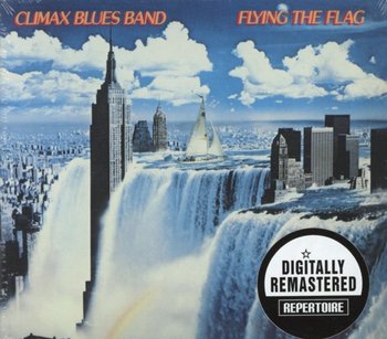 Flying The Flag - Climax Blues Band
