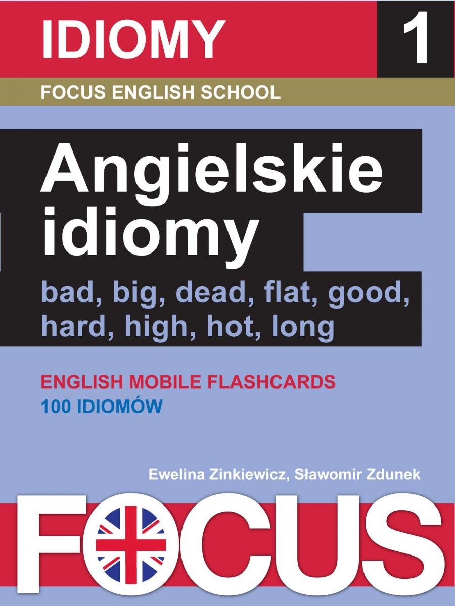 Focus. Angielskie Idiomy. Idiomy 1 - Ebook Epub - Zdunek Sławomir ...